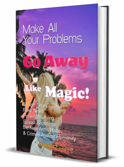 Make All Your Problems Go Away Like Magic